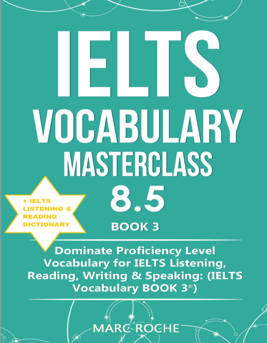 IELTS Vocabulary Masterclass 8.5 Book 3
